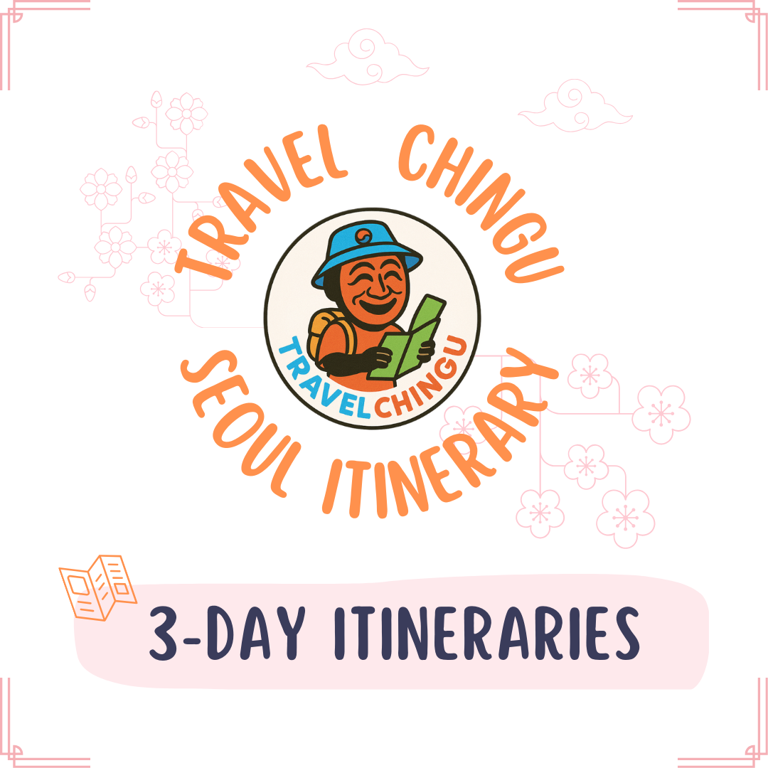 3 Day Seoul Itineraries