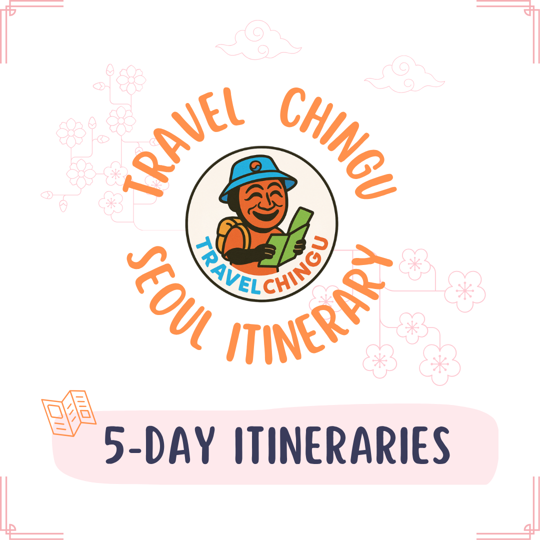 5 Days Seoul Itineraries